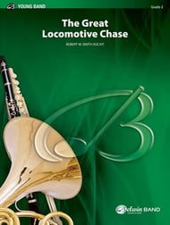 The Great Locomotive Chase Concert Band sheet music cover Thumbnail